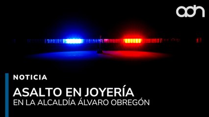 Violento asalto en joyería de Jardines del Pedregal en la alcaldía Álvaro Obregón