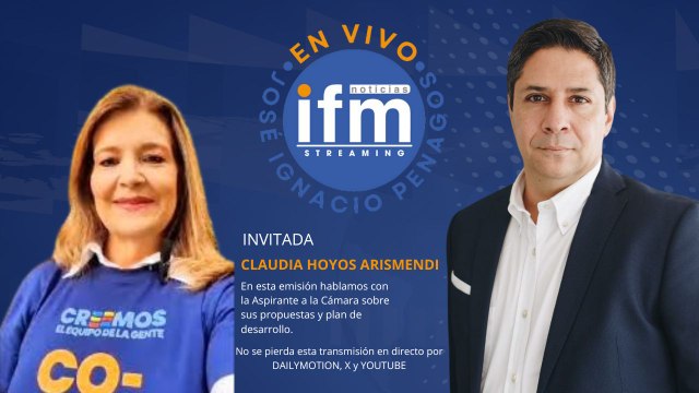EN VIVO EN IFM NOTICIAS: Claudia Hoyos, Aspirante a La Cámara, CREEMOS.