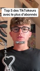 Top 5 des tiktokeurs avec le plus d’abonnés  #tiktokeur #tiktok #top