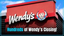 Wendy’s to Close Hundreds of U.S. Restaurants to Boost Profits