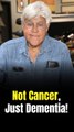 Jay Leno Says He's 'Lucky' Wife's 'Tricky' Dementia Battle Isn't as Serious as Cancer or a Tumor: 'I Enjoy Taking Care of Her'