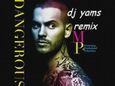 Dj yams remix M Pokora Feat. Timbaland - Dangerous