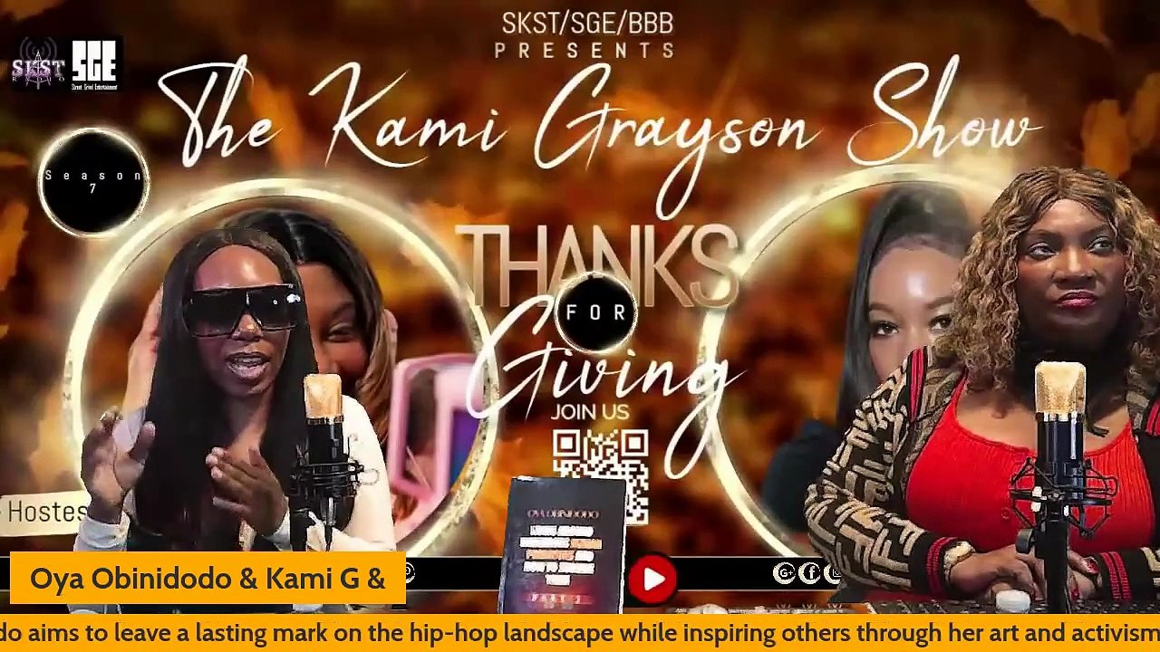 SKST Radio Network -The Kami Grayson Show with Oya Obinidodo