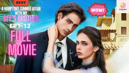 New A Hamptons Summer Affair With My Bff's Brother Drama Hub