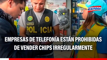 Empresas de telefonía NO PUEDEN vender chips irregularmente: Ley solo sanciona a comercializadores