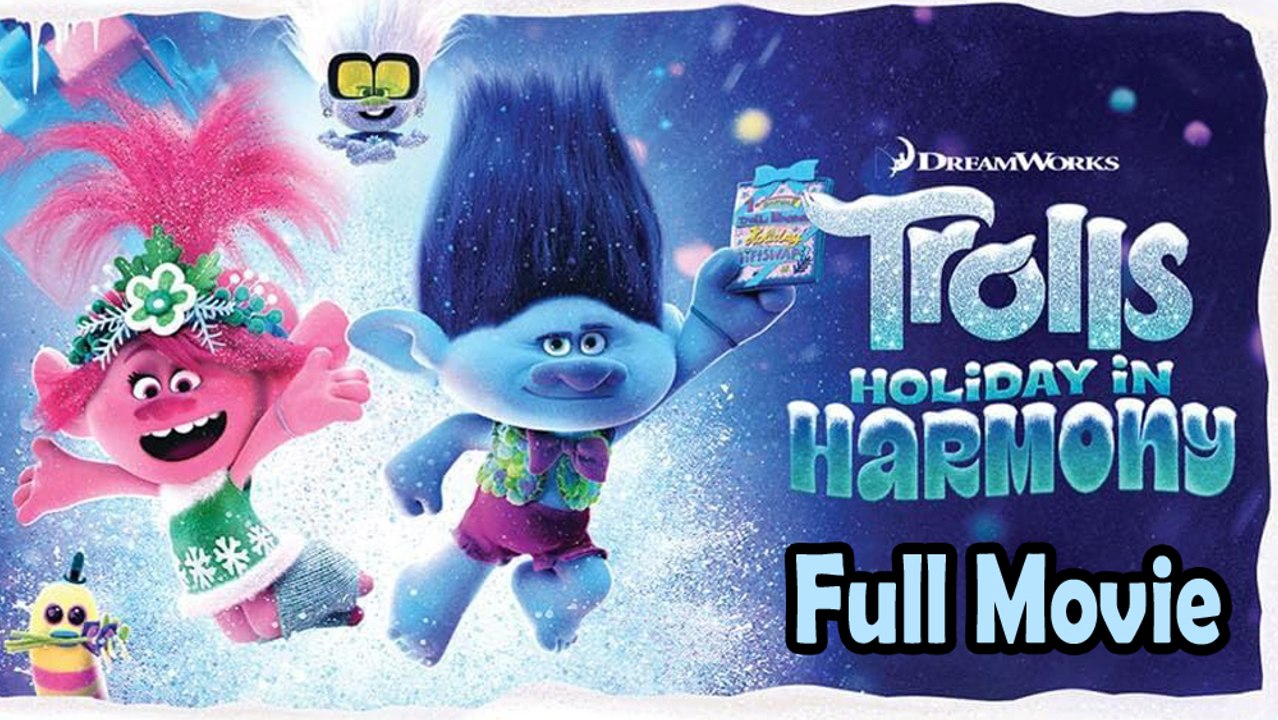 Trolls Holiday in Harmony (2021) Watch HD