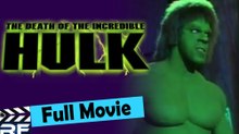 The Death of the Incredible Hulk (1990) Watch HD