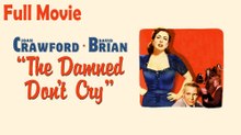 The Damned Don’t Cry (1950) Watch HD