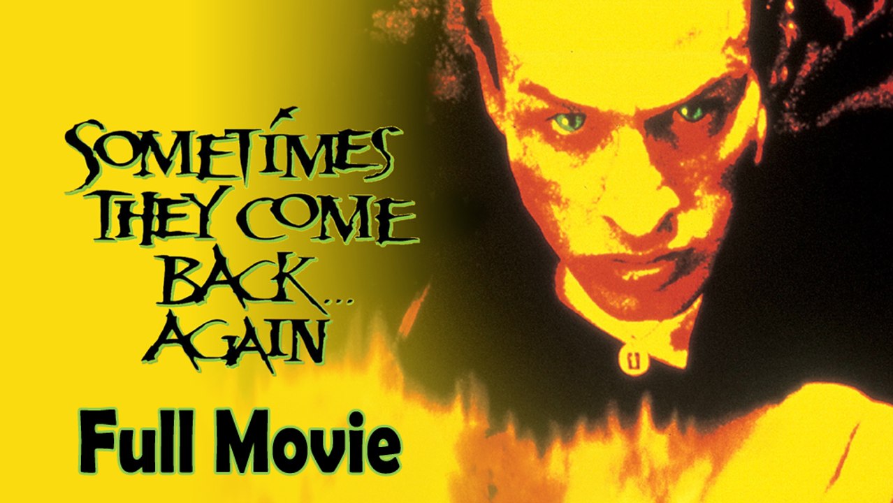Sometimes They Come Back Again (1996) Watch HD