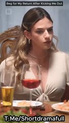 Revenged – Making A Dramatic Comeback - Beg For My Return After Kicking Me Out Us - Full Movie