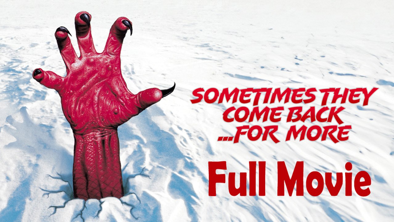 Sometimes They Come Back for More (1999) Watch HD