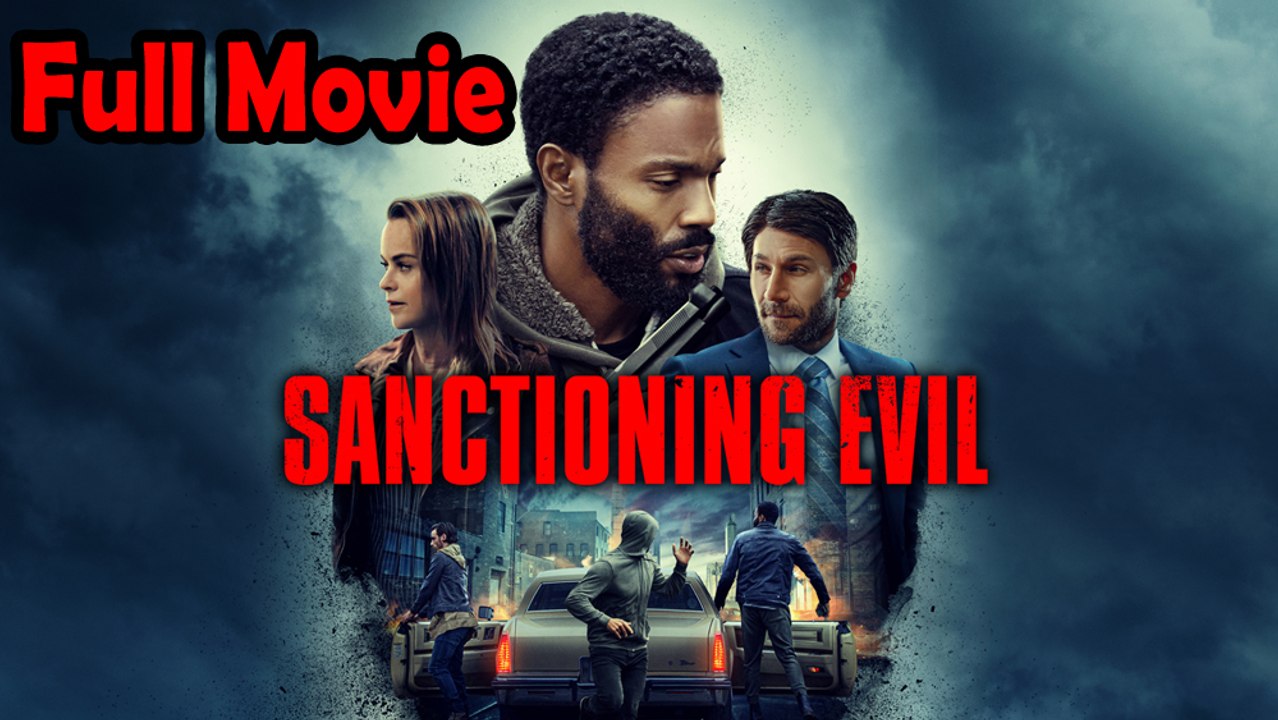 Sanctioning Evil (2022) Watch HD