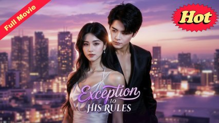Exception To His Rules - Full Episodes