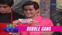 Bubble Gang: Binago ka ng pera! (YouLOL Rewind)