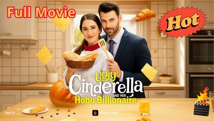 COMPLETE - Ugly Cinderella And Her Hobo Billionaire #FullMovie2025 - MiaTV