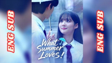 What Summer Loves! Full Episode