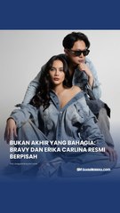 Bukan Akhir yang Bahagia: Bravy dan Erika Carlina Resmi Berpisah