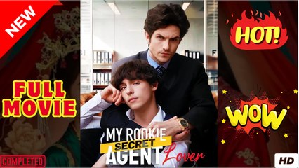 Mi novio secreto, El agente novato - Mi amante de agente secreto Novato - My Rookie Secret Agent Lover [Sub Español]