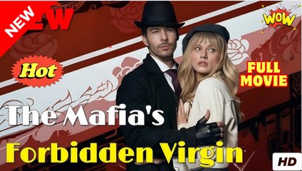 The Mafia's Forbidden Virgin (2025) - FULL WEBSITE FREE