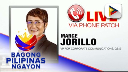 Panayam kayGSIS VP for Corporate Communication Marge Jorillo ukol sa moratorium para sa emergency loans ng Government Service Insurance System
