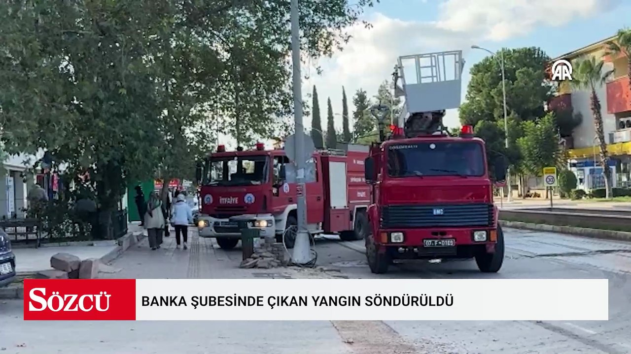 Banka şubesinde çıkan yangın söndürüldü