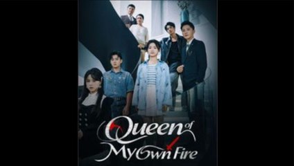 Queen of My own fire Full movie