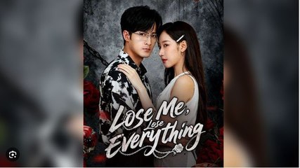 Lose Me, Lose Everything Full Movie