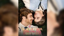 Dear Professor You Are My Baby Daddy Full