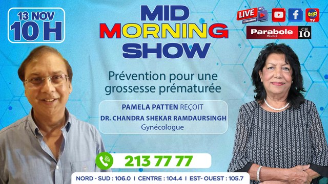MID MORNING SHOW [ Gynécologie ] Pamela Patten reçoit Dr_0. Chandra Shekar Ramdaursingh, Gynécologue
