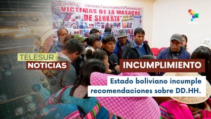 En Bolivia denuncian incumplimiento de derechos humanos tras el golpe de 2019