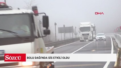 Bolu Dağı'nda sis etkili oldu