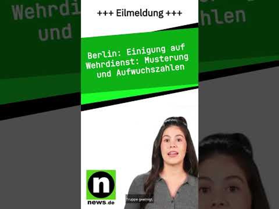 Einigung auf Wehrdienst: Musterung und Aufwuchszahlen