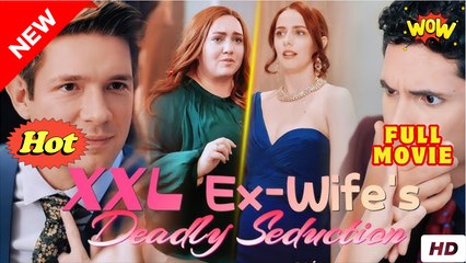 Revenge of XXL Wife 📺Short Drama FULL - English Sub