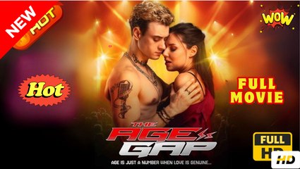 The Age Gap Mistake - Full Movie HD - SweetRomance Love Romantic Drama ShortFilms Hot
