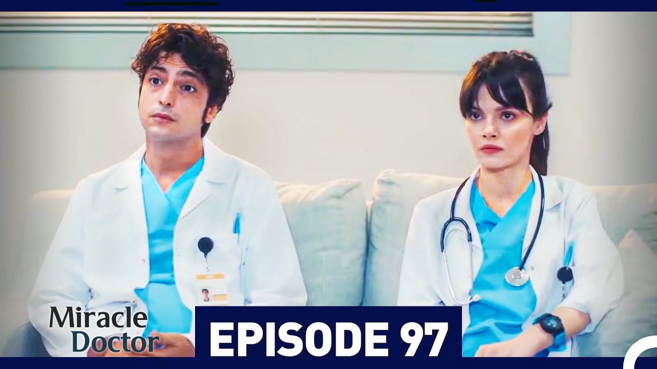 Miracle Doctor Episode 97 video Dailymotion