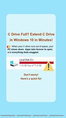 C Drive Full? Extend C Drive in Windows 10 in Minutes!