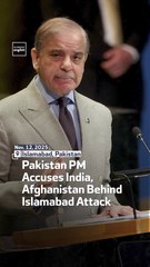 Pakistan PM Accuses India, Afghanistan Behind Islamabad Attack