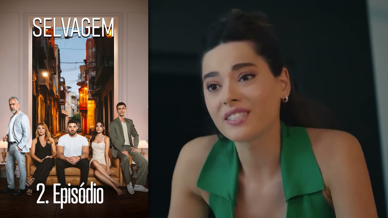 Selvagem 2. Episódio (Dublagem em Português)
