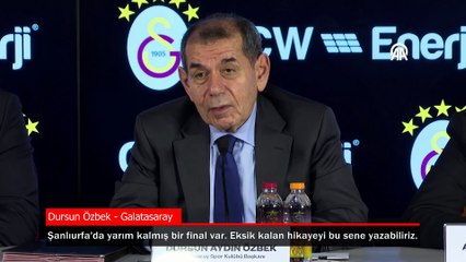 Dursun Özbek: Süper Kupa'da eksik kalan hikayeyi tamamlayabiliriz