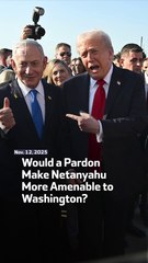 Would a Pardon Make Netanyahu More Amenable to Washington?