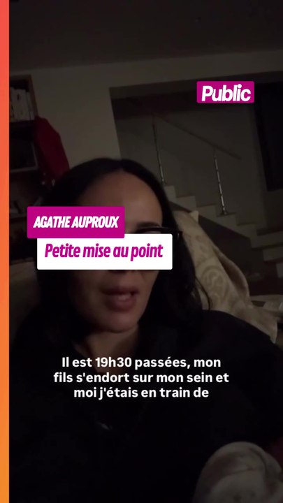 Agathe Auproux fait une petite mise au point