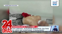 Taxi driver, sugatan matapos gilitan sa leeg ng kaniyang 3 pasahero | 24 Oras
