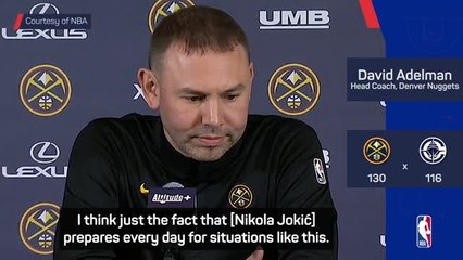 Jokic's 55-point masterclass a Nuggets performance Adelman will never forget