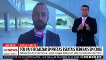 TCU monta força-tarefa para fiscalizar estatais em crise