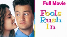 Fools Rush In (1997) Watch HD