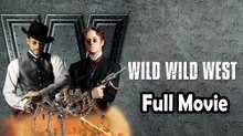 Wild Wild West (1999) Watch HD