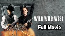 Wild Wild West (1999) Watch HD