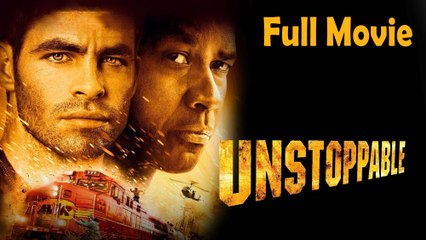 Unstoppable (2010) Watch HD