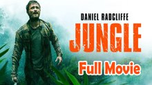 Jungle (2017) Watch HD