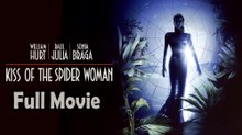 Kiss of the Spider Woman (1985) Watch HD